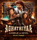 Aghathiyaa (2025) (Hindi + Tamil) Dual Audio UnCut South Movie HD ESub